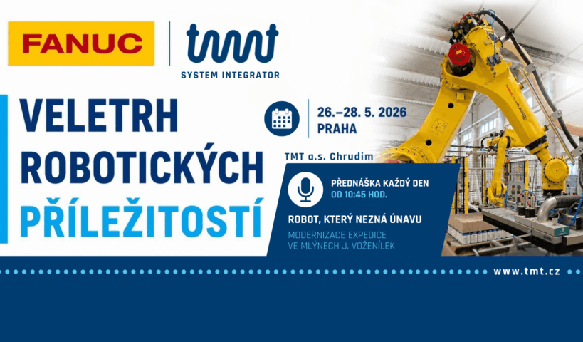 Veletrh robotických příležitostí | TMT & FANUC